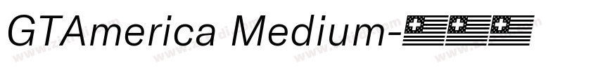 GTAmerica Medium字体转换